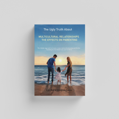 The Ugly Truth About Multicultural Relationships: The Effect on Parenting